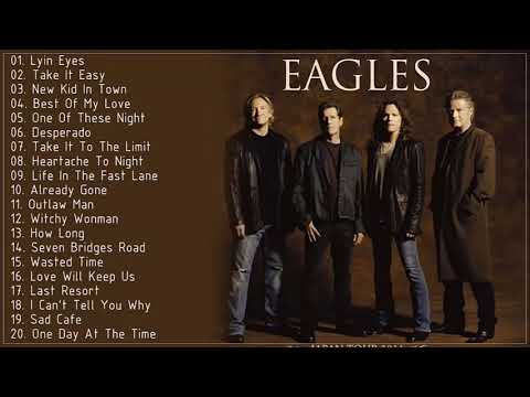 Eagles Greatest Hits Full Album - Best Songs Of The Eagles