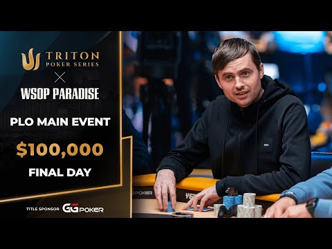 $100K PLO Main Event – Event #3, Final Day | Triton Poker Series X WSOP Paradise 2025
