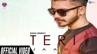 Teri Jaan (Lyrical Video)  Rahul Verma  Loud Music