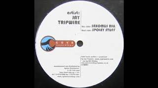 Jay Tripwire - Saxomus Bill