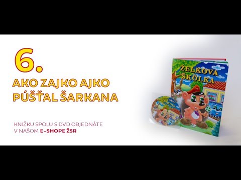 Želkova škôlka - 6. Ako Zajko Ajko púšťal šarkana