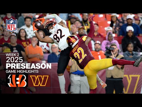 Cincinnati Bengals vs. Washington Commanders Game Highlights | 2025 Preseason Week 2