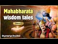 Mahabharat Wisdom Tales Session 2 Shyampriya Devi Dasi