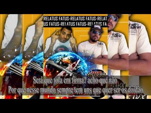 Mundão Tá Osso - Relatus Fatus (legendado) (PROD. Studio Arsenal)