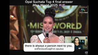 Opal Suchata’s Top 4 final answer in Miss World 2025