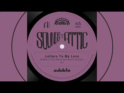 Var | Letters To My Love | aDUBta, The Black Oak Roots Allstars