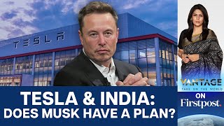 Are Tesla's India Expansion Plans on Shaky Ground? | Vantage with Palki Sharma
