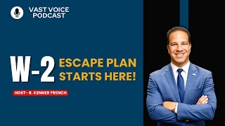 W-2 Escape Plan Starts Here!