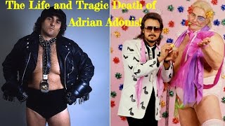 #105 The Life and Tragic Death of Adrian Adonis!