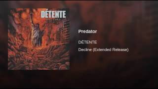 Detente Predator