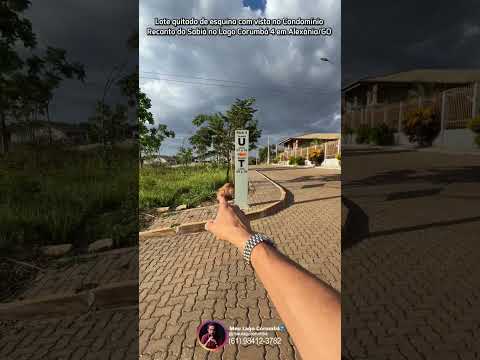 Lote quitado de esquina com vista no Condomínio Recanto do Sabiá no Lago Corumbá 4 em Alexânia/GO
