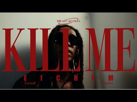 Eichem, Tornall, 574 - Kill Me (Ft. Naobtz) - Video Oficial