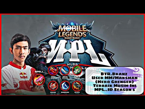 #MPL.ID Season 5 #Btr.Branz (MM/Marksman Terhebat Di MPL.ID Season 5 Berserta MVP Terbanyak)