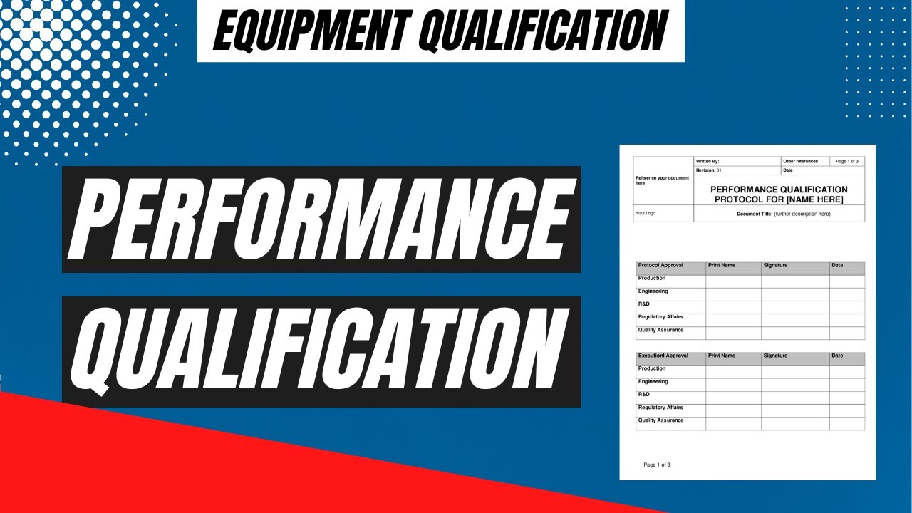 Performance Qualification (PQ) | Equipment Qualification | What is Performance Qualification