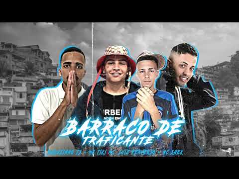 NOSSA MÚSICA BARRACO DE TRAFICANTE MC.SHEK MC.LUIZ PERVERSO MC.DUDUZINHOJS 2023