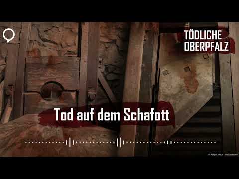 Tödliche Oberpfalz #21: Tod auf dem Schafott