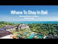 Where I Stayed In Bali Movenpick Resort Jimbaran WALKTHROUGH