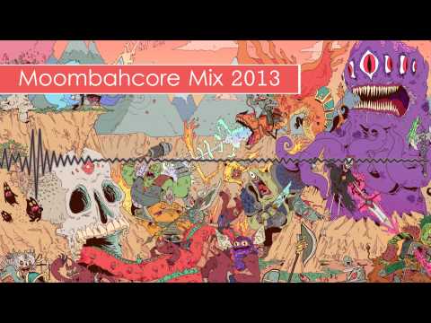 Moombahcore Mix 2013