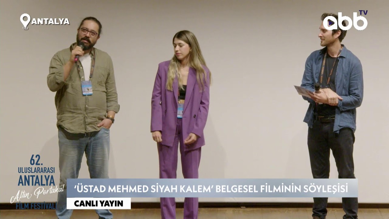 ‘ÜSTAD MEHMED SİYAH KALEM’ BELGESEL FİLMİNİN SÖYLEŞİSİ