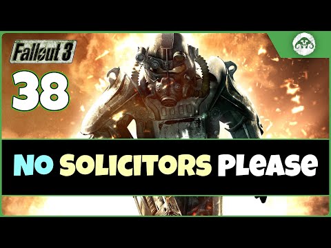 Fallout 3 (TTW) #38 : No Solicitors Please