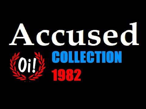 Accused - Oi! Collection / 1982