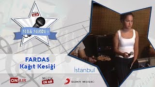 #SıraSende / FarDas - Kağıt Kesiği (istanbul)