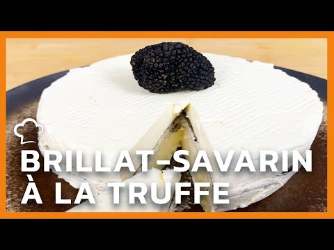 Brillat-Savarin à la truffe | Recette Food'Cuisine