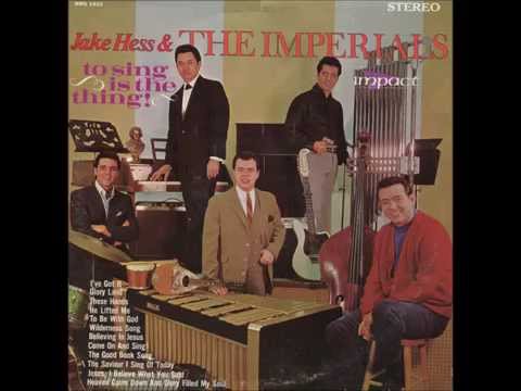 "I've Got It" - Jake Hess & Imperials (1967)