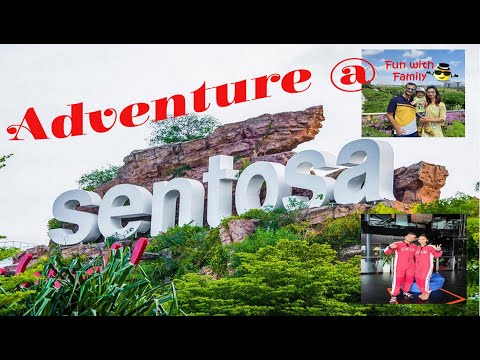 How to have a day of adventure at Sentosa Island |Top 3 Activities at Sentosa | Singapore | 2021