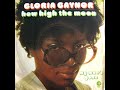 Gloria Gaynor - How High The Moon (Nick's Mega Edit)
