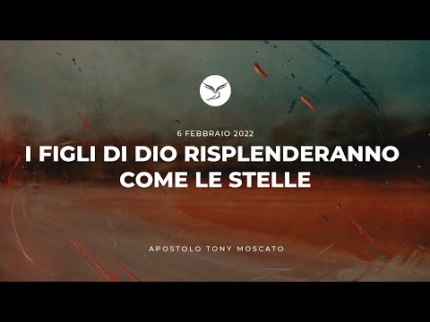 I Figli di Dio Risplenderanno come le Stelle | Domenica 06-02-2022
