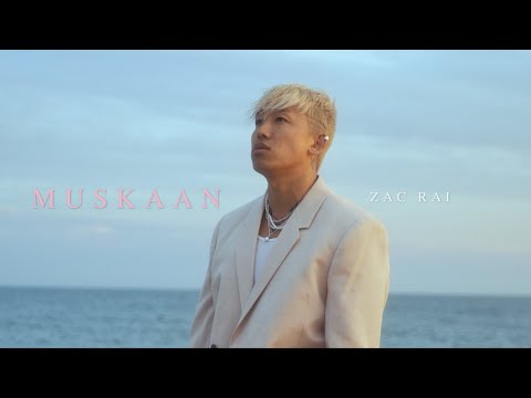 Zac Rai - Muskaan (मुस्कान) (Official Music Video)