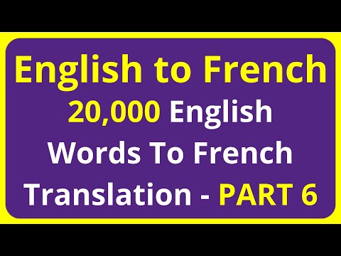 20,000 English Words To French Translation Meaning - PART 6 | English to Francais translation