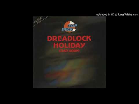 Video thumbnail for Dreadlock Holiday (Rap-Sody)