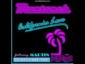 Mustasch feat. Martin Westerstrand - California ...