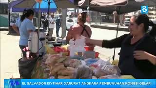 Download lagu El Salvador isytihar darurat angkara pembunuhan kongsi gelap mp3
