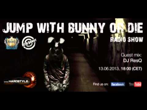 Acid Bunny - Jump With Bunny Or Die Radio Show 8 @ Hardstyle.nu radio, 13.06.2013