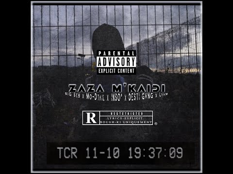 BIG Seb x Mo-StYla x INSO* x LYAM x DESTI GVNG ZAZA M'kaidi (Clip Officiel)