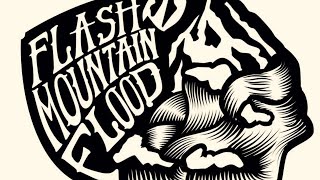 Week #123 - 09/23/20 - Flash Mountain Flood Artist Session