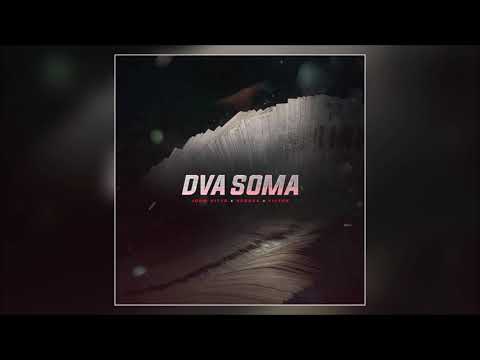 John AMI, Sega95, Faxboii - Dva Soma
