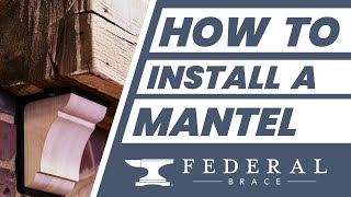 How to Install a Mantel Over a Brick Fireplace | Easy DIY Project