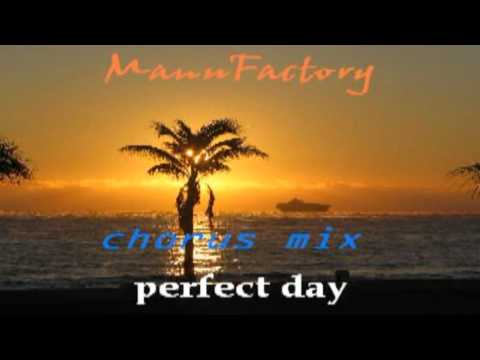ManuFactory-perfect day (chorus mix)