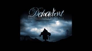 Dekadent - The Deliverance of the Fall (2008) Full Album