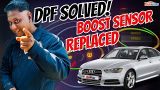 Audi DPF Cleaning & Boost Pressure Sensor Replacement | Turbo Boost Sensor Fix