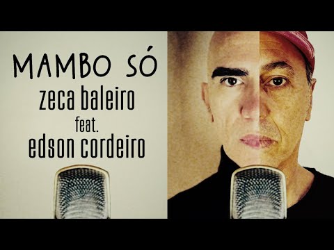 Mambo Só (part. Zeca Baleiro) - Edson Cordeiro