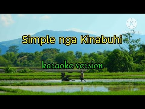 SIMPLE NGA KINABUHI - karaoke version (Jhay Know) 