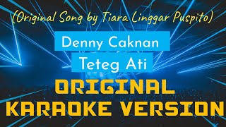 Download lagu Denny Caknan - Teteg Ati Karaoke mp3 Download lagu Denny Caknan - Teteg Ati Karaoke mp3