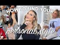 My BEST tips to build your PERSONAL STYLE | Delaney Childs