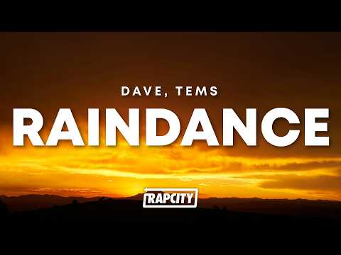 Dave - Raindance ft. Tems (Lyrics)