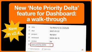 New 'Note Priority Delta' feature walk-through from Dashboard Plugin v2.4
